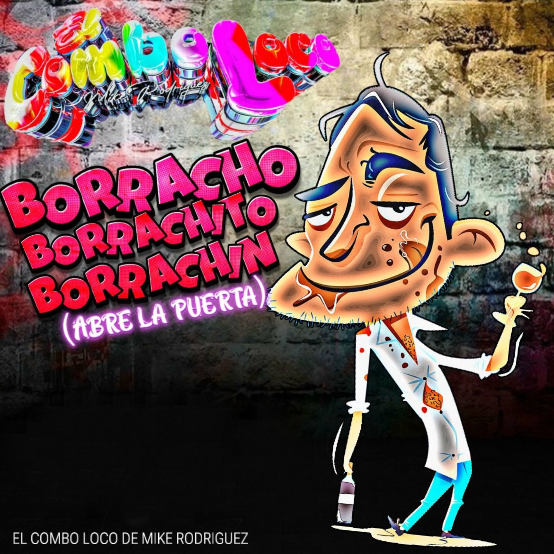 Album cover of Abre la Puerta, Borracho (Cumbia Sonidera)