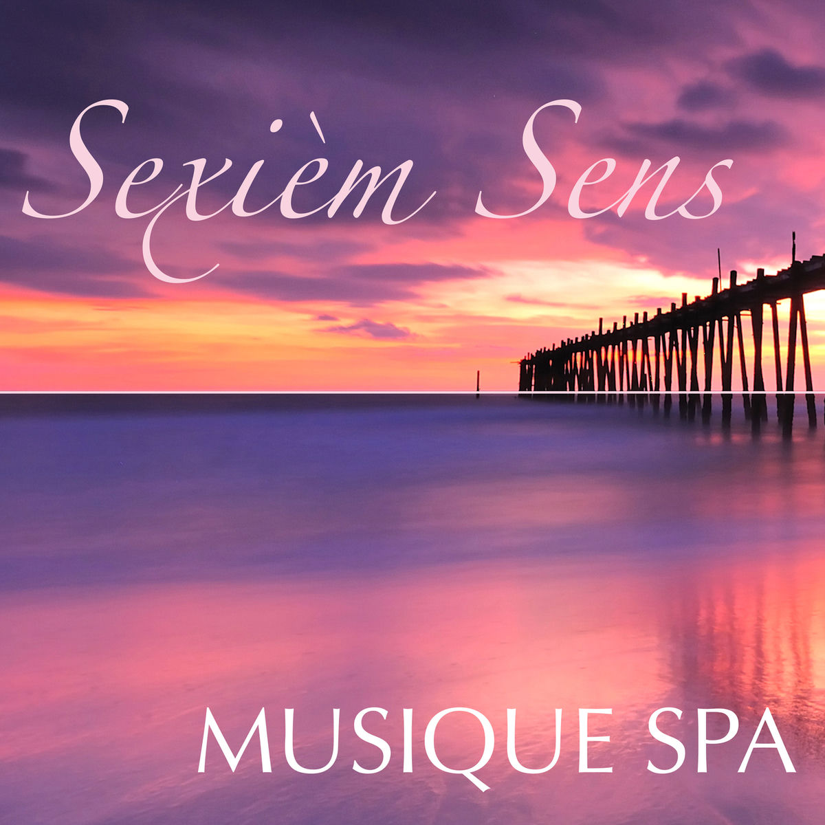Album cover of Sexième Sens – Musique Spa: Chansons Relaxante et de Détente pour Paix Intérieure, Musique pour Aromathérapie, Chromothérapie, Top