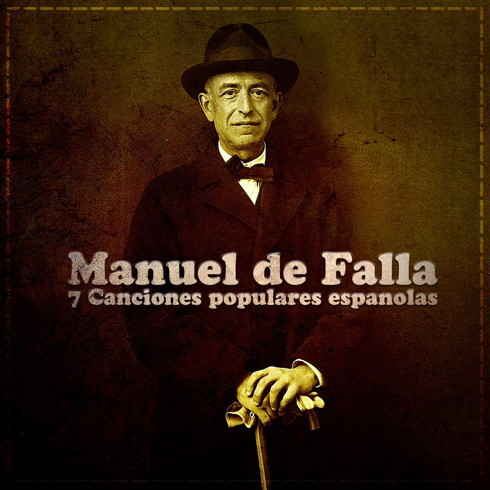 Picture of Manuel De Falla: 7 Canciones Populares Espanolas
