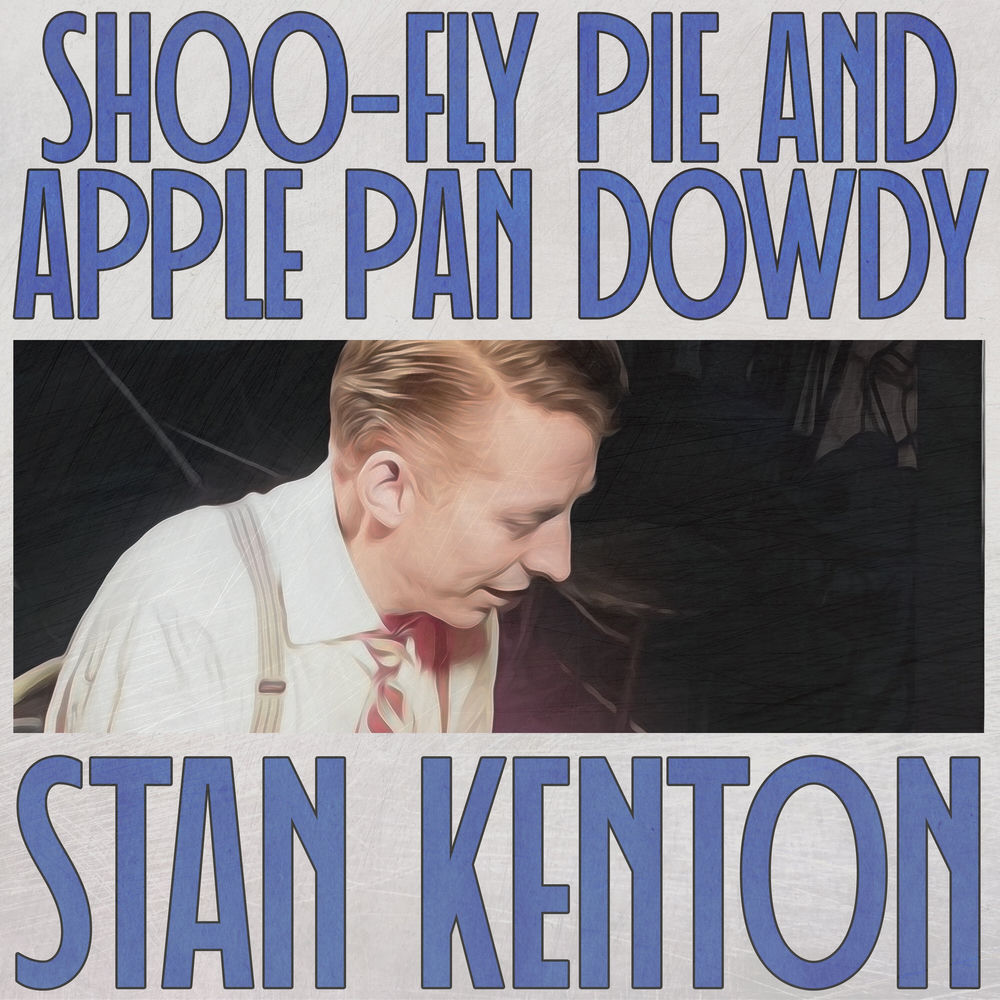 Shoo-Fly Pie and Apple Pan Dowdy album cover