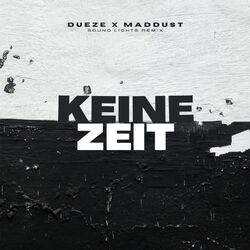 Cover of Keine Zeit (Sound Lights Remix)