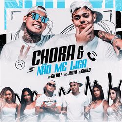 Cover of Chora & Não Me Liga