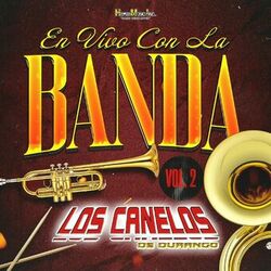 Cover of En Vivo Con La Banda , Vol. 2