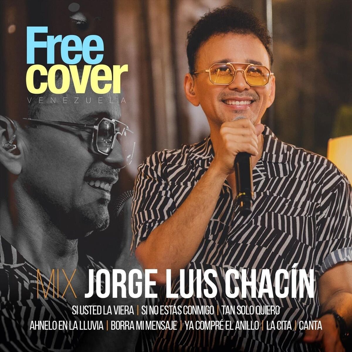 Album cover of Mix Jorge Luis Chacín: Si Usted la Viera / Si No Estás Conmigo / Tan Solo Quiero / Ahnelo en la Lluvia / Borra Mi Mensaje / Ya Com