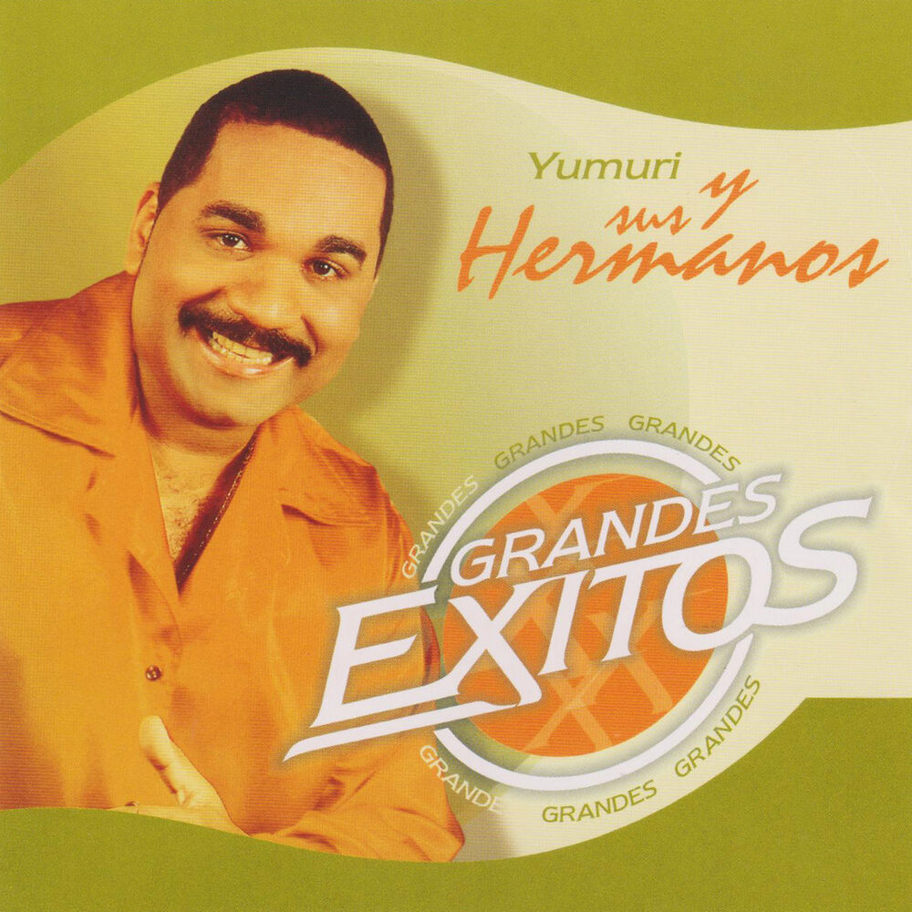 Picture of Grandes Éxitos. Yumurí y Sus Hermanos