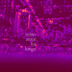 Cover of Nosso amor foi longe by undefined