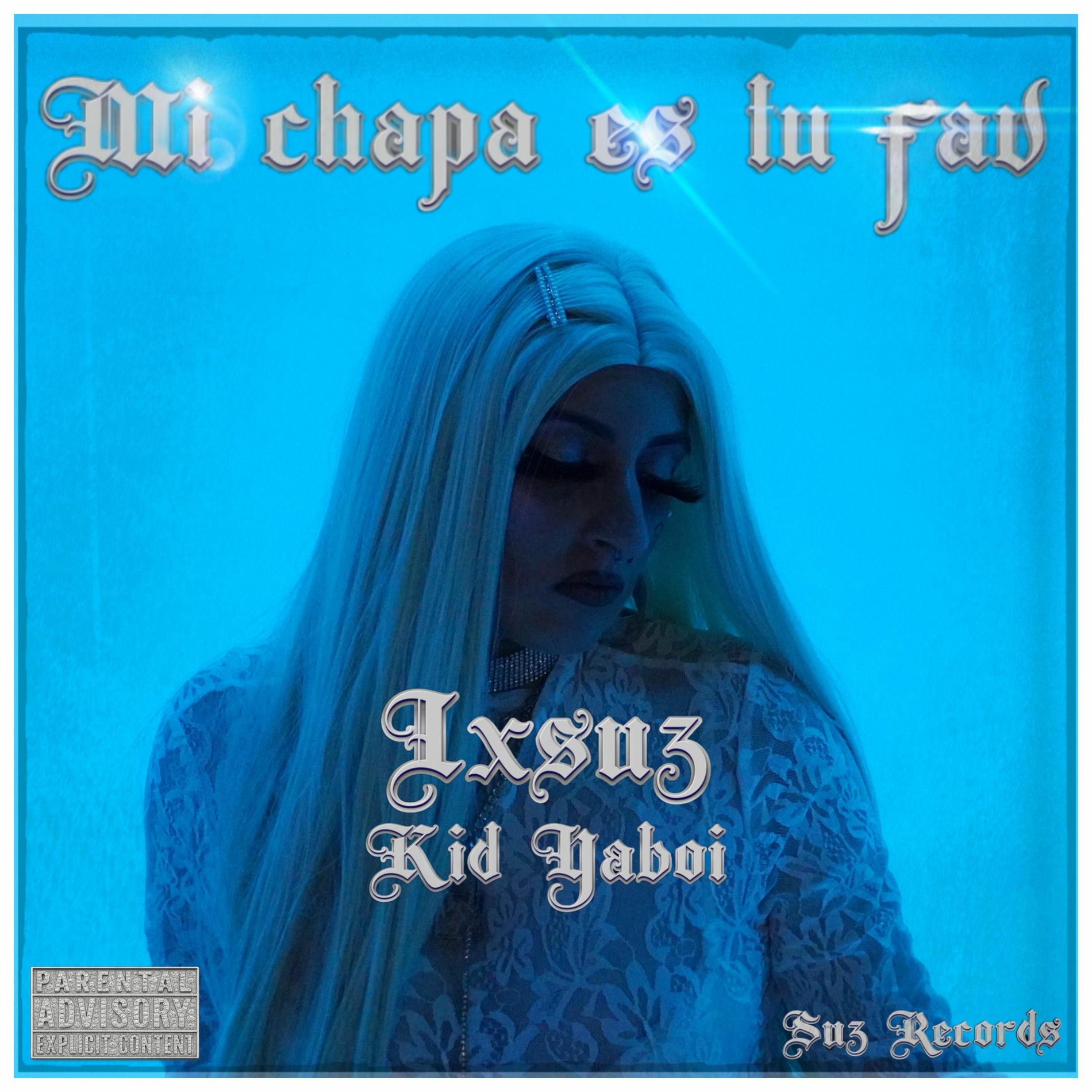 Album cover of Mi chapa es tu fav (feat. Kid Yaboi)