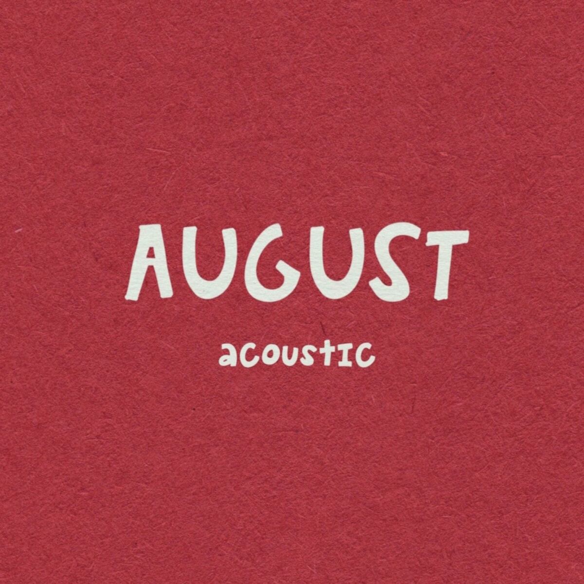 Album cover of August (Acoustic)