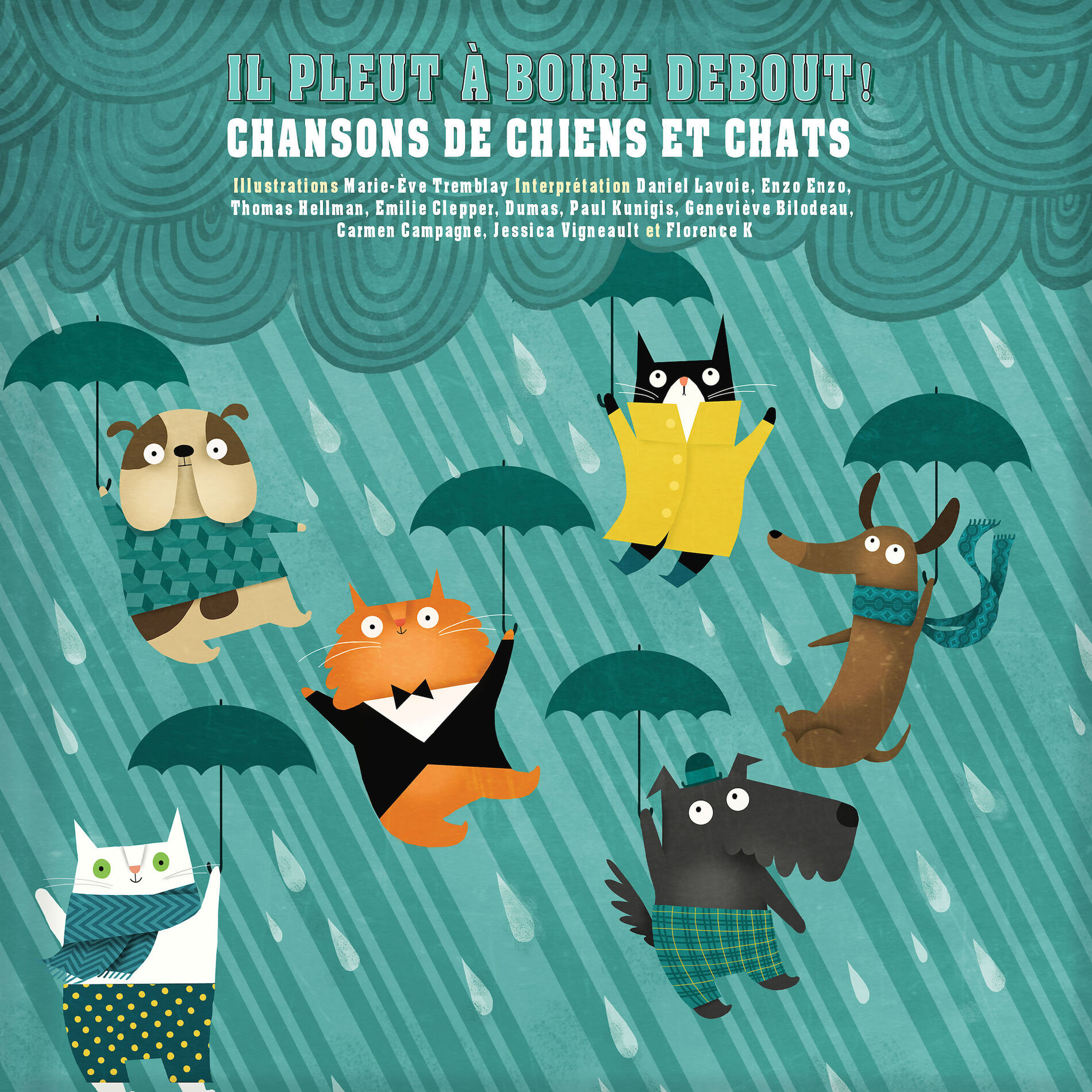 Album cover of Il pleut à boire debout! (Chansons de chiens et chats)