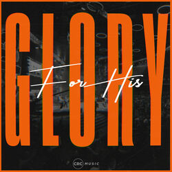 Cover of For His Glory