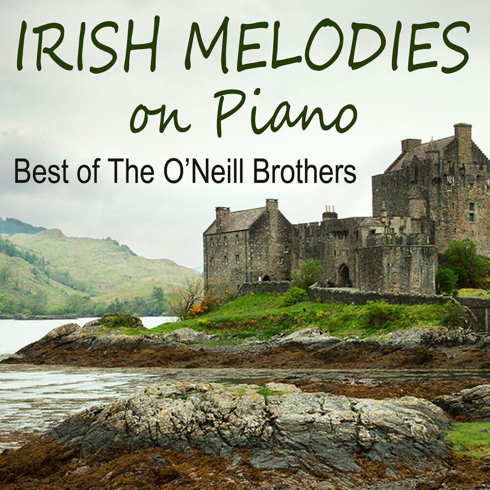 Picture of Irish Melodies on Piano - Best of The O'Neill Brothers