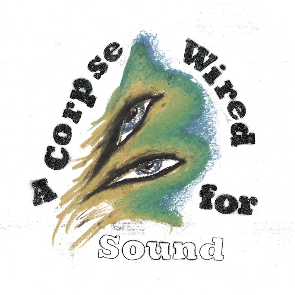 Picture of A Corpse Wired for Sound