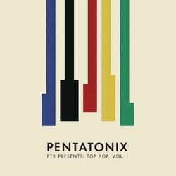 Cover of PTX Presents: Top Pop, Vol. I