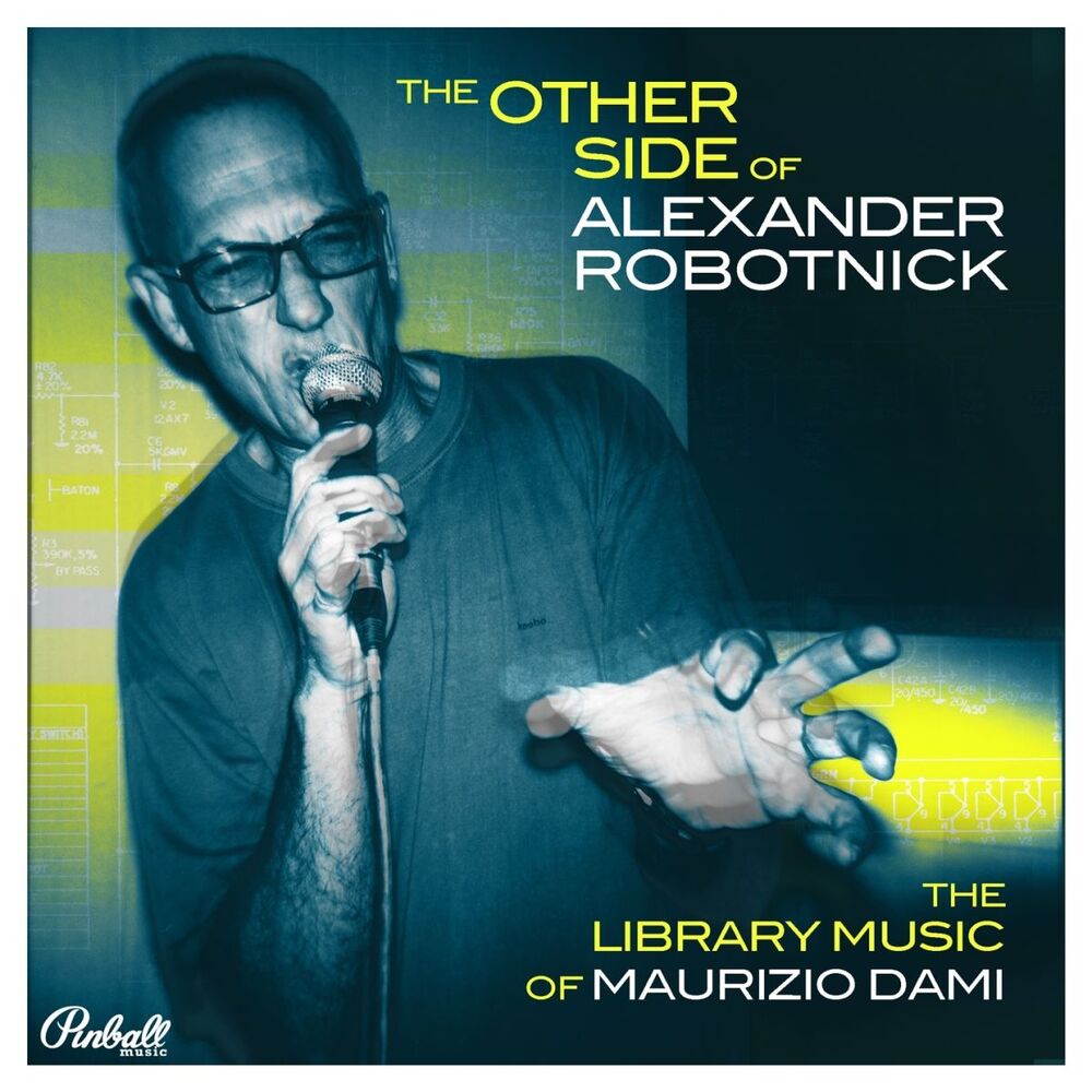 Picture of The Other Side Of Alexander Robotnick (The Library Music Of Maurizio Dami)