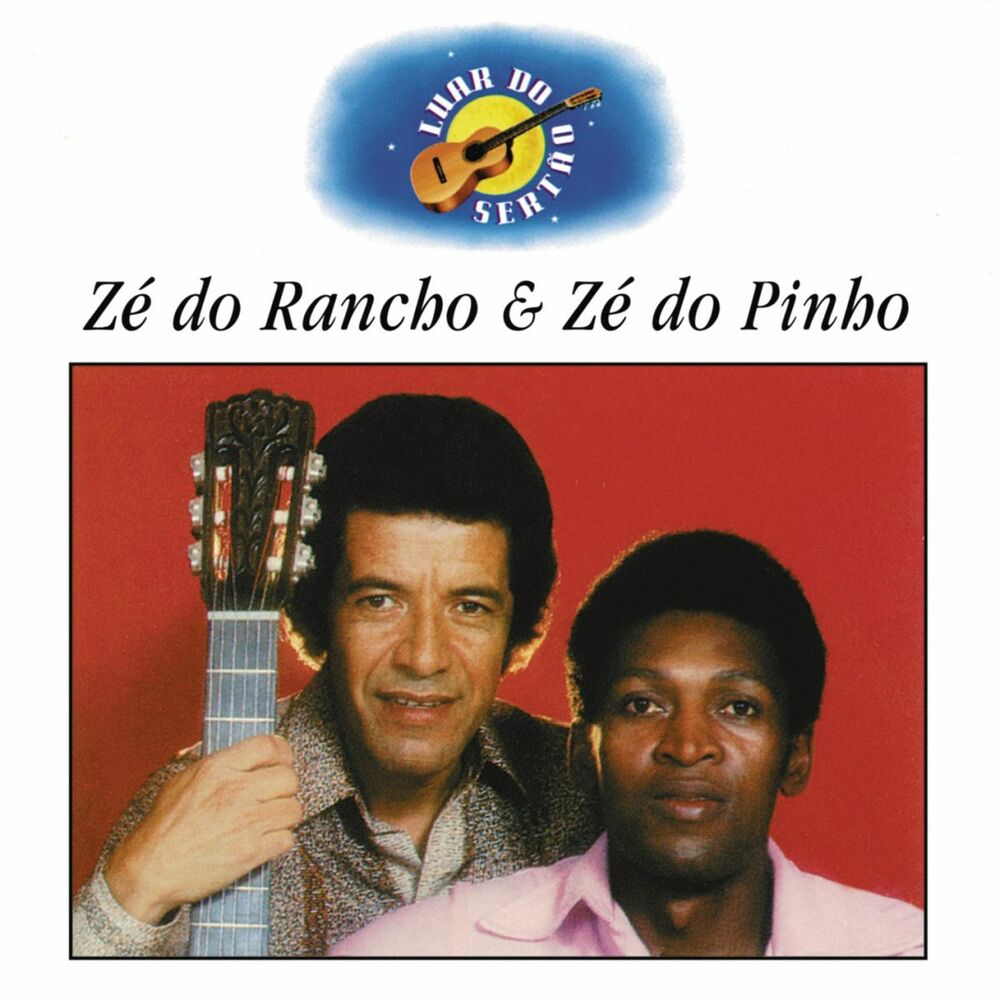 Picture of Luar Do Sertão - Zé Do Rancho & Zé Do Pinho