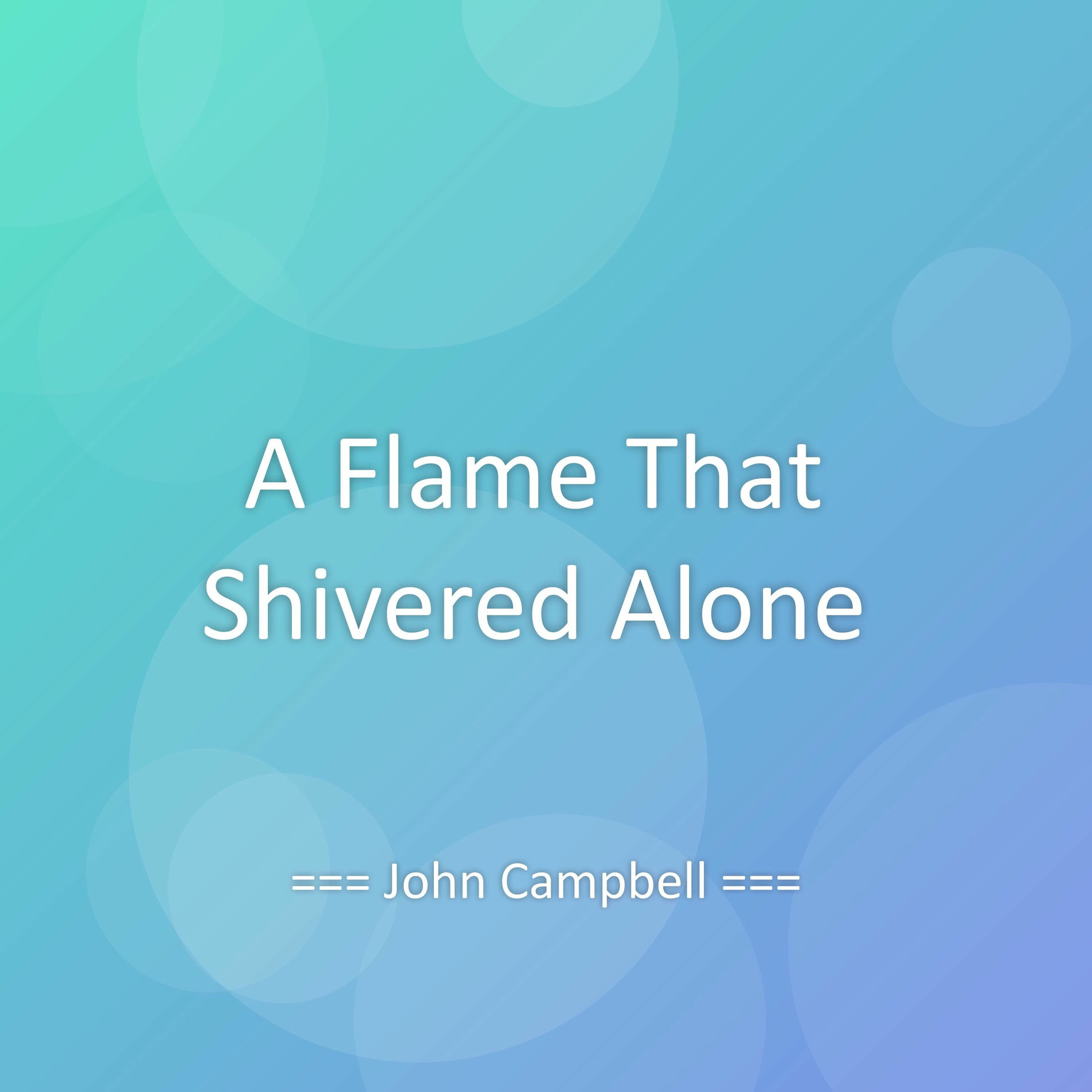 Album cover of A Flame That Shivered Alone
