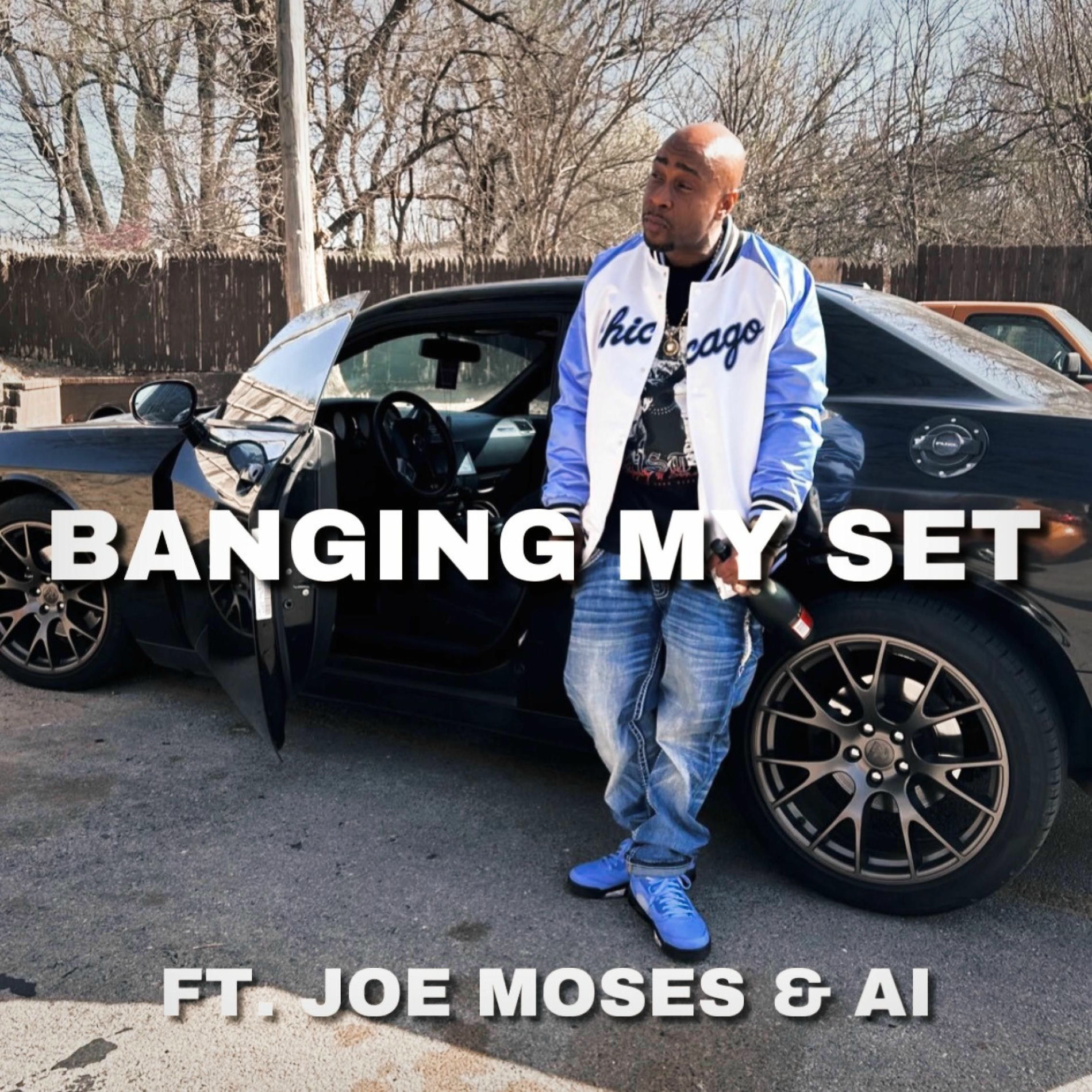 Album cover of Banging My Set (feat. Joe Moses & AI211)