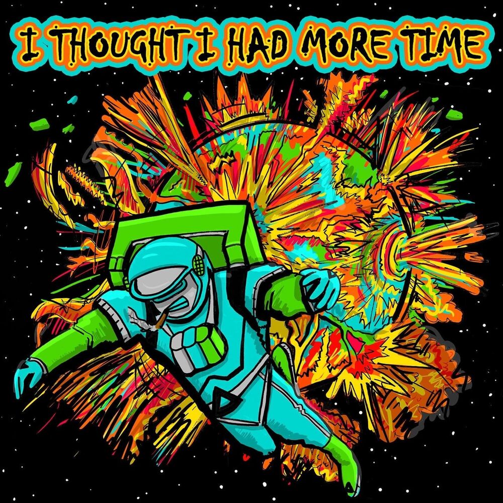 Picture of I Thought I Had More Time
