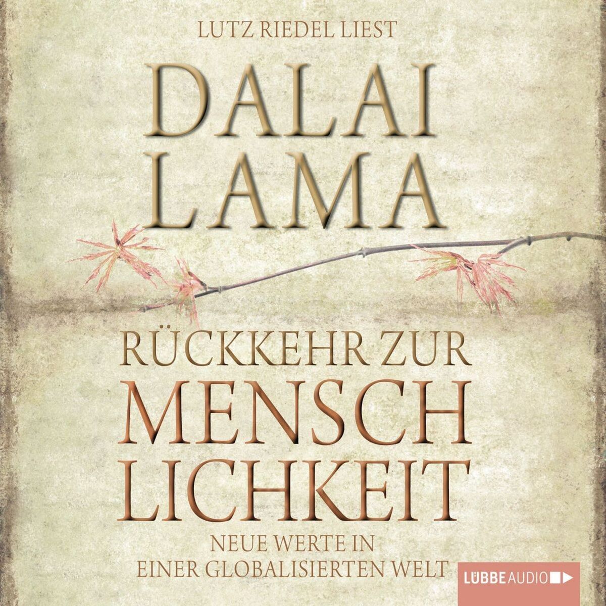 Album cover of Rückkehr zur Menschlichkeit: Neue Werte in einer globalisierten Welt