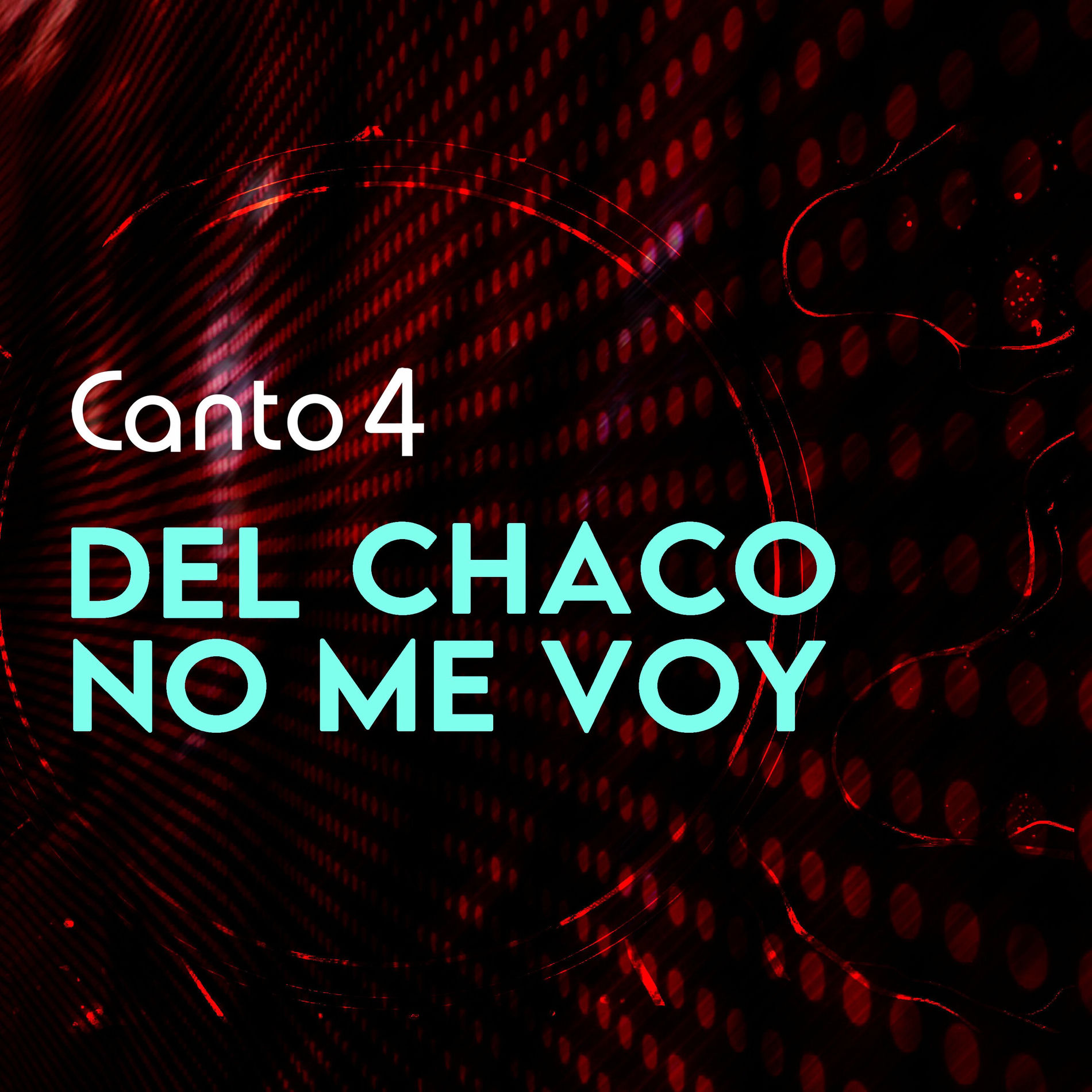 Album cover of Del Chaco no me voy (Streaming)
