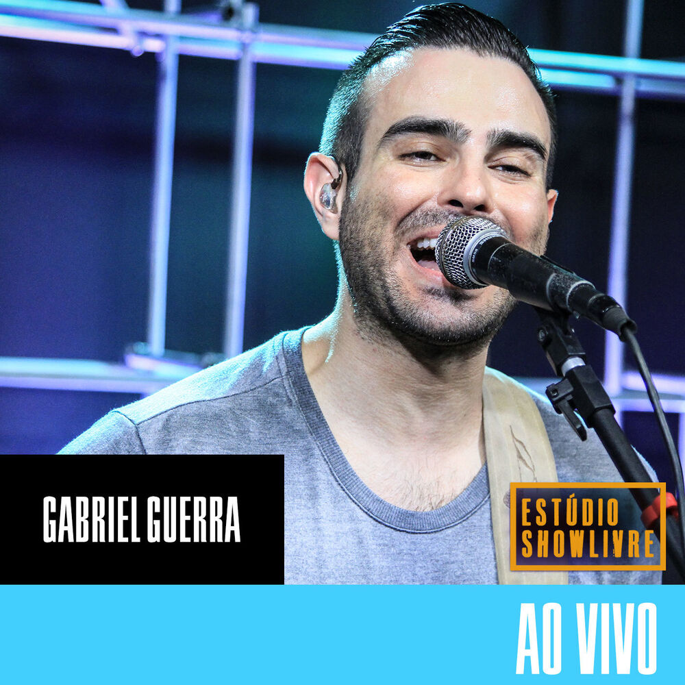 Picture of Gabriel Guerra no Estúdio Showlivre, Vol. 2 (Ao Vivo)