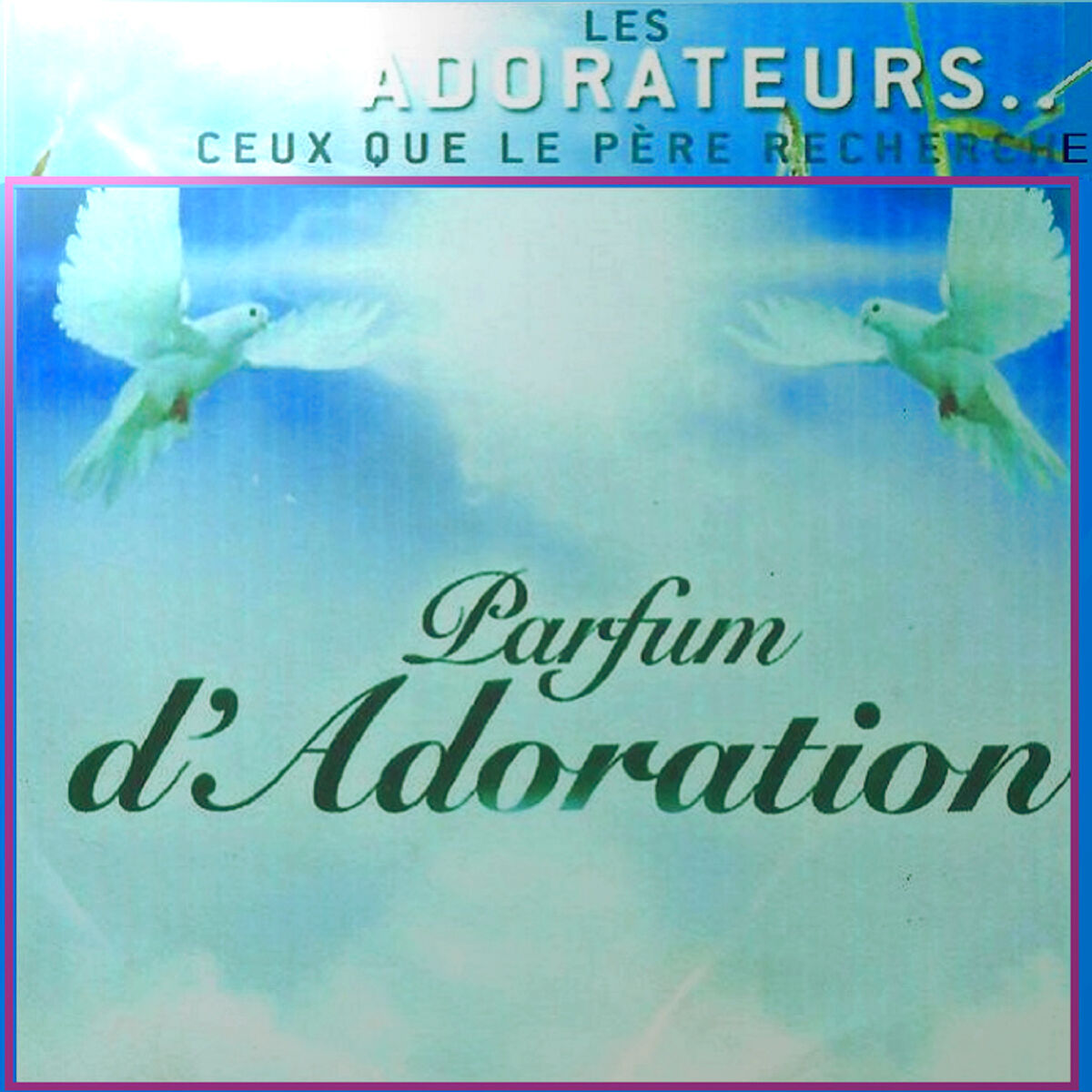 Album cover of Parfum d'adoration