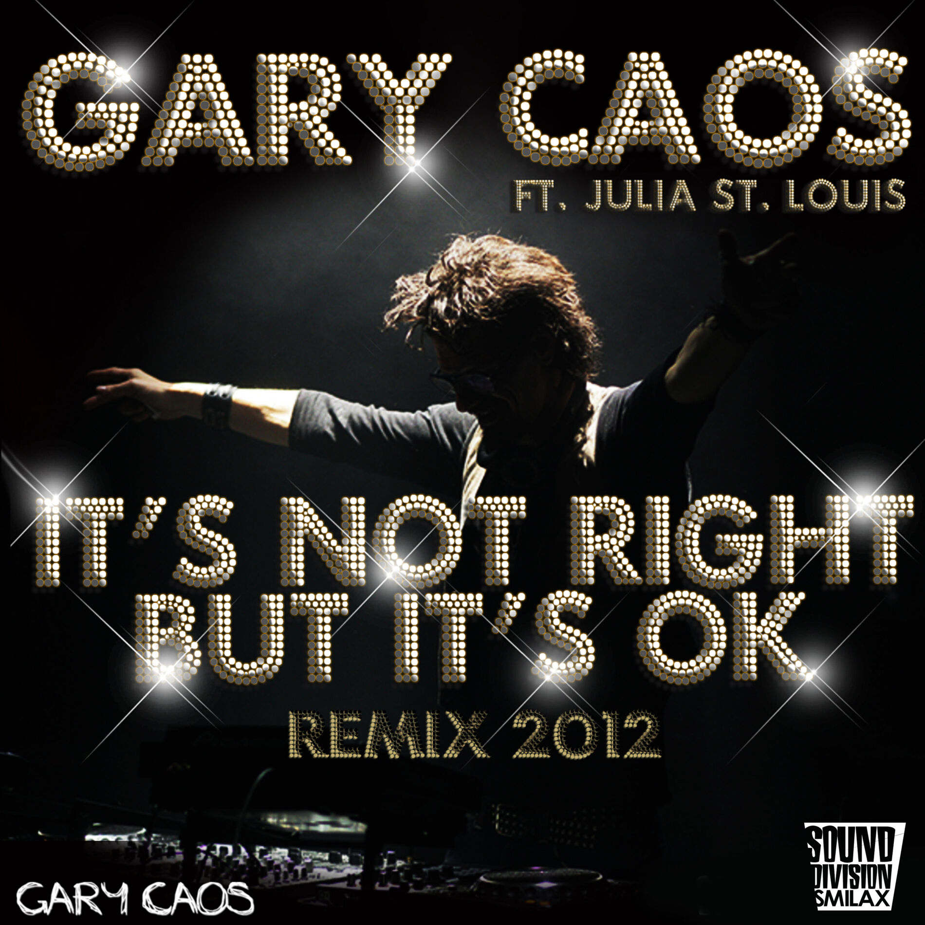 Album cover of It's Not Right But It's Ok (Gary Caos 2012 Mix)