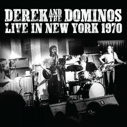 洋楽 DEREK AND THE DOMINOS / CINCINNATI 1970 Derek & The Dominos - 1970-11-26 Cincinnati Music Hall