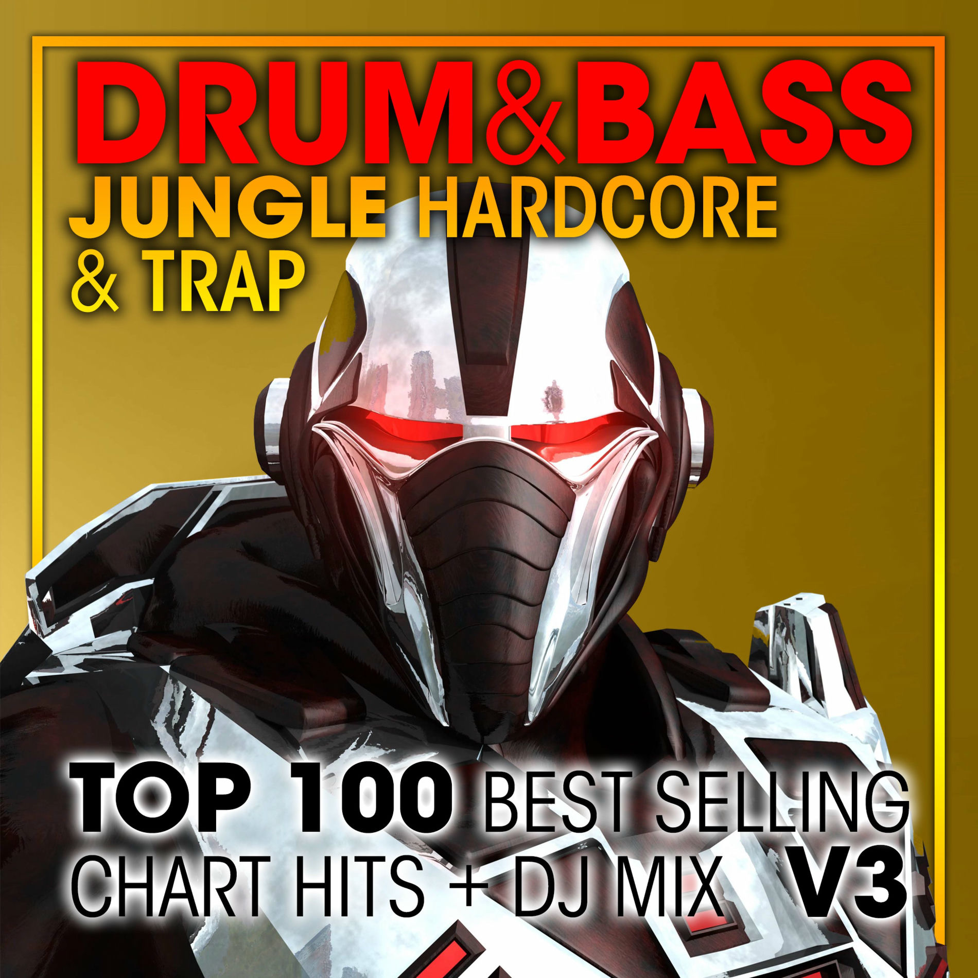 Album cover of Drum & Bass, Jungle Hardcore and Trap Top 100 Best Selling Chart Hits + DJ Mix V3