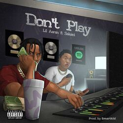 Cover of Don't Play (feat. Sakani Trenchy)