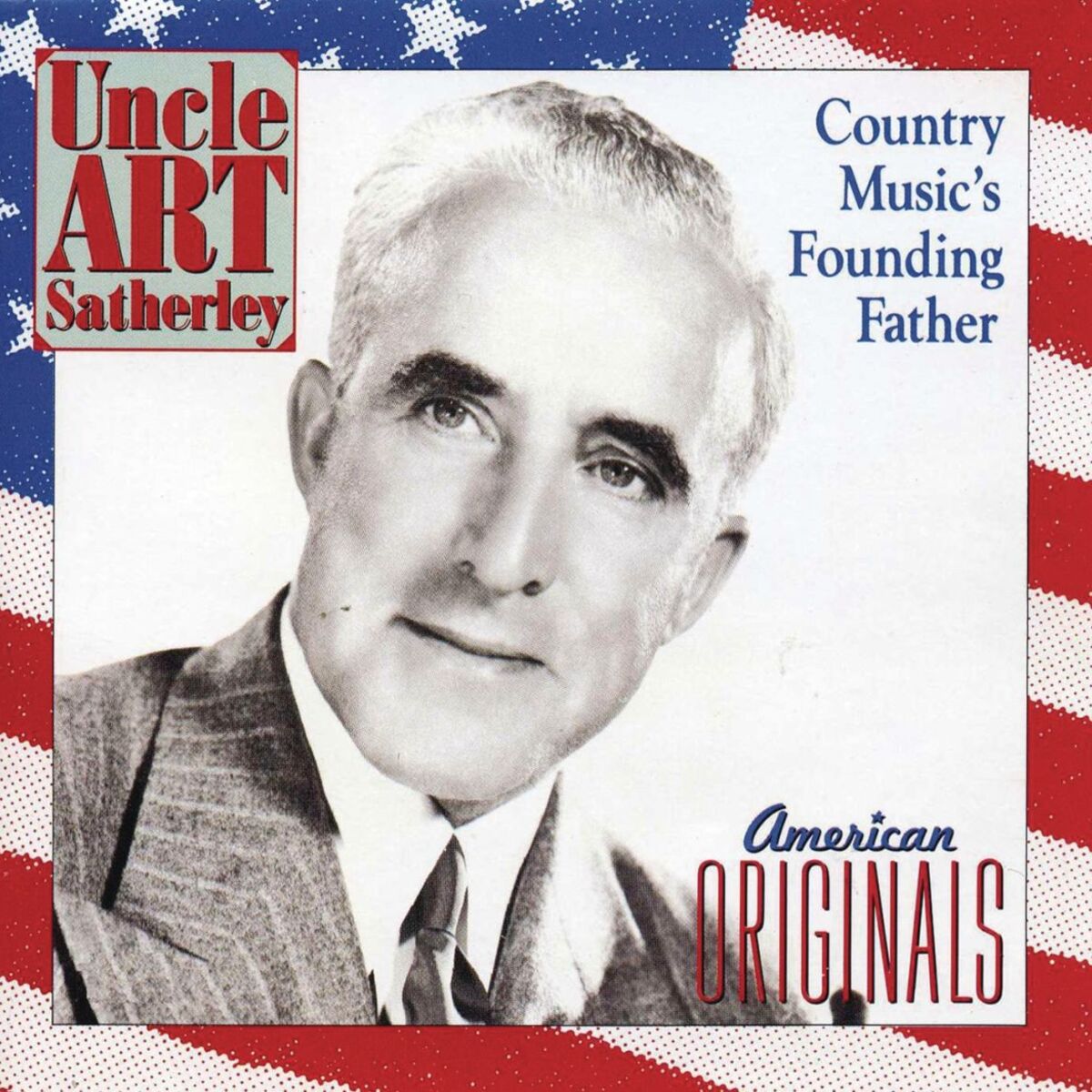 Album cover of Uncle Art Satherley: Country Music's Founding Father