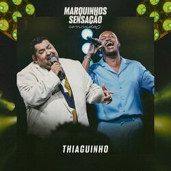 Cover of Marquinhos Sensação Convida Thiaguinho (Ao Vivo)