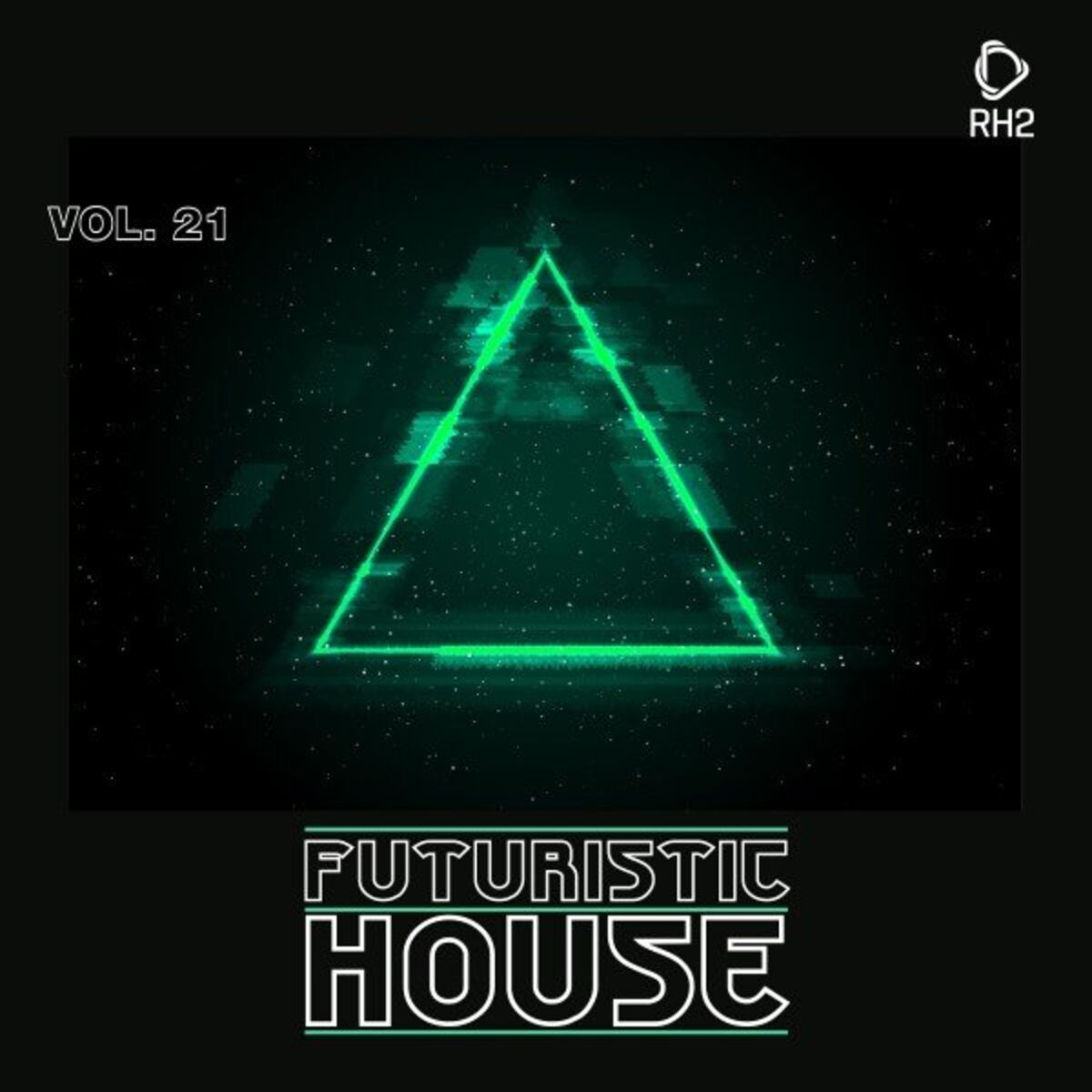 Album cover of Futuristic House, Vol. 21