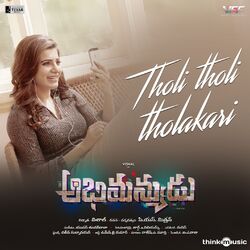 Cover of Tholi Tholiga Tholakari (From "Abhimanyudu")