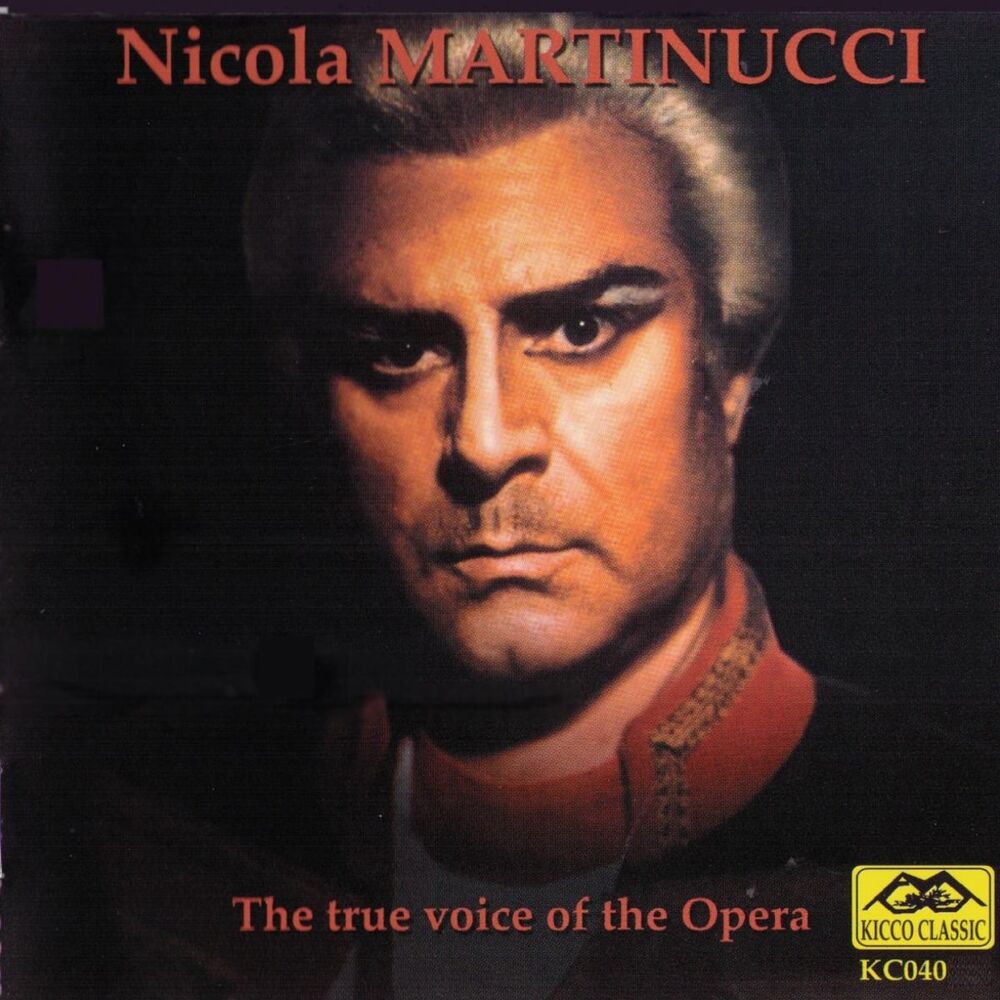Picture of Nicola Martinucci : The True Voice of the Opera