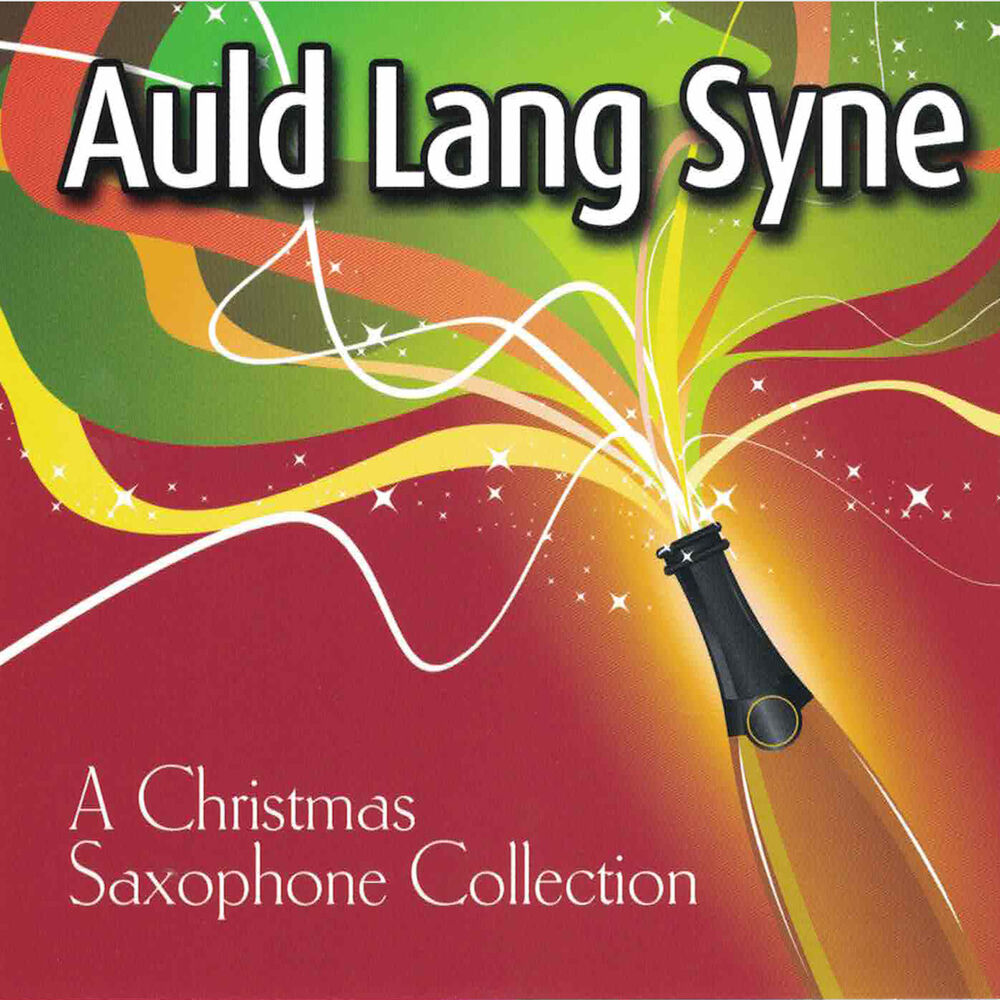Picture of Auld Lang Syne: A Christmas Saxophone Collection