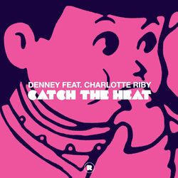 Cover of Catch The Heat