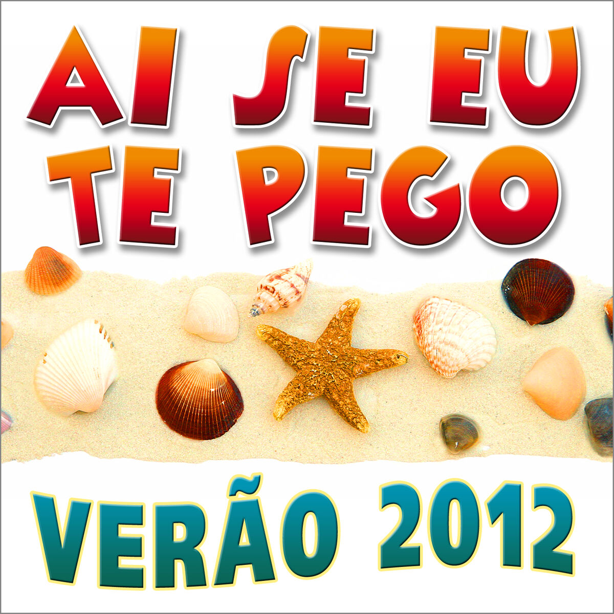 Album cover of Ai Se Eu Te Pego