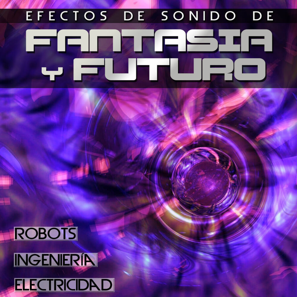 Picture of Efectos de Sonido de Fantasía y Futuro. Electricidad Ingeniería Robots