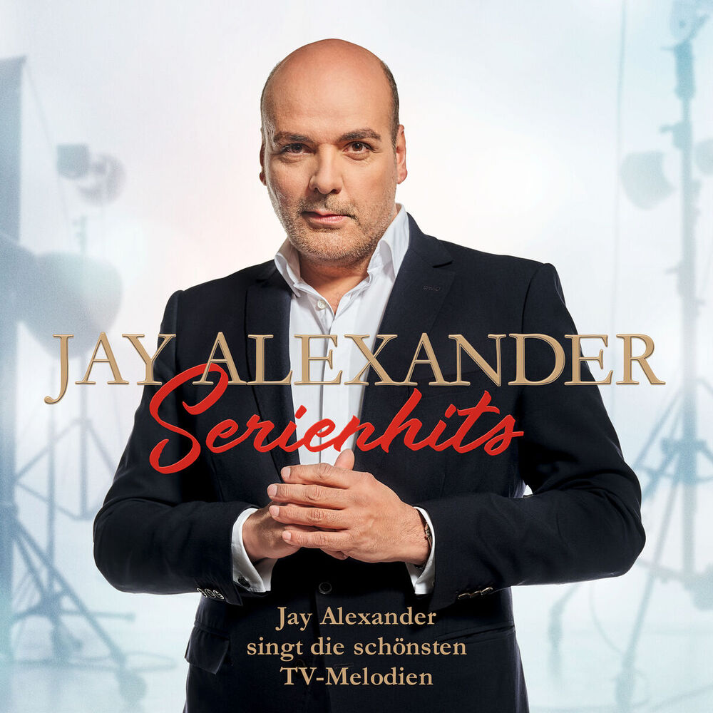 Picture of Serienhits - Jay Alexander singt die schönsten TV-Melodien