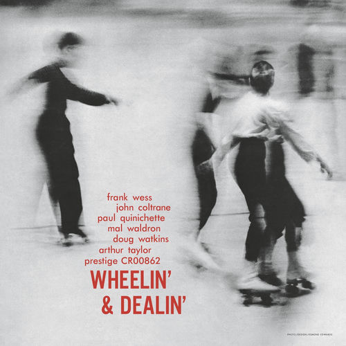 Wheelin' And Dealin' (Remastered 2025)