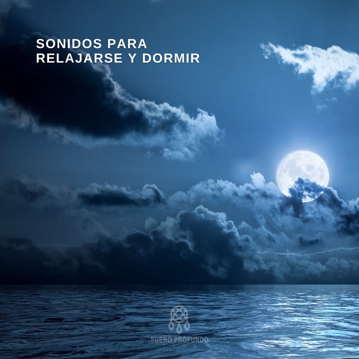 Album cover of Sonidos Para Relajarse Y Dormir