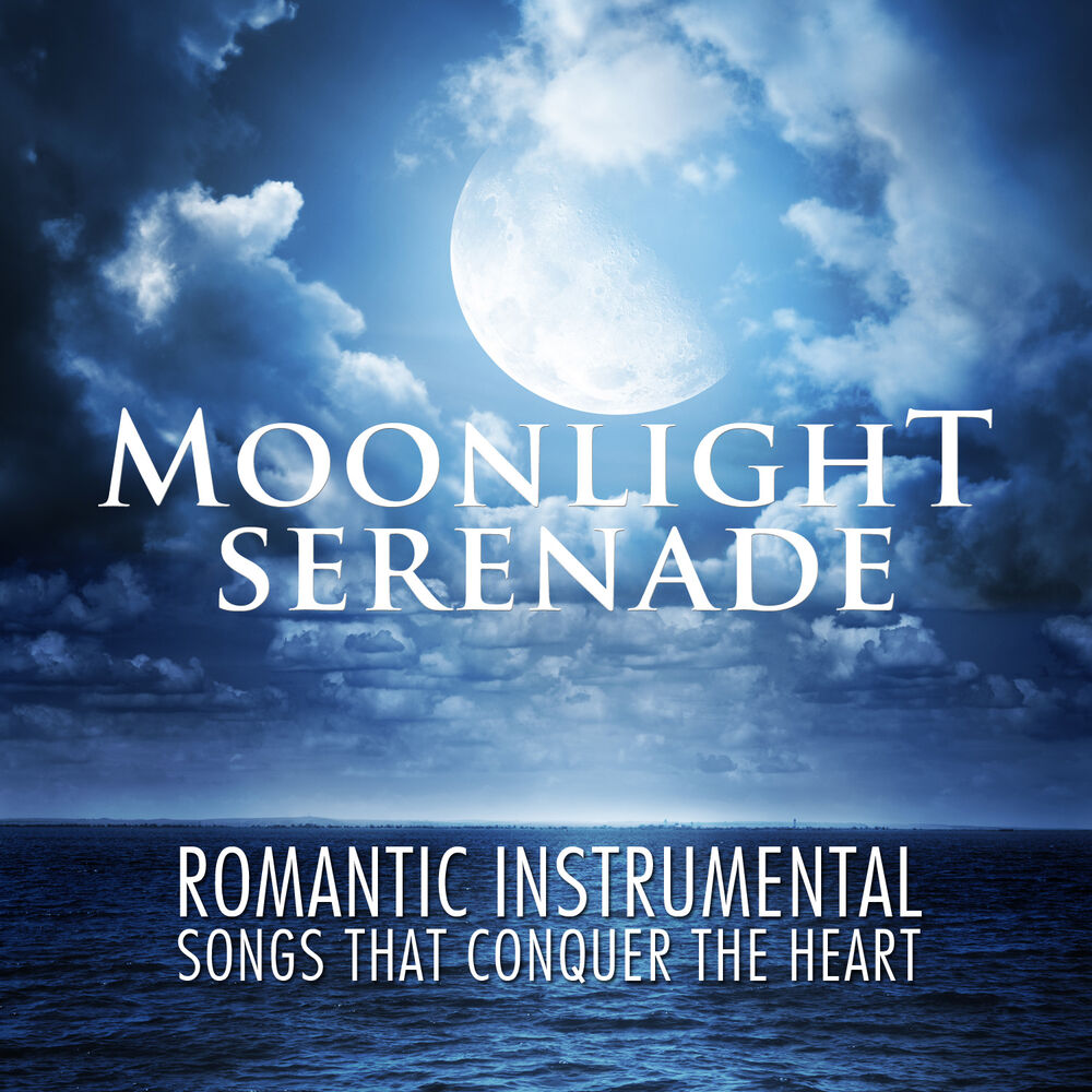 Picture of Moonlight Serenade: Romantic Instrumental Songs That Conquer the Heart