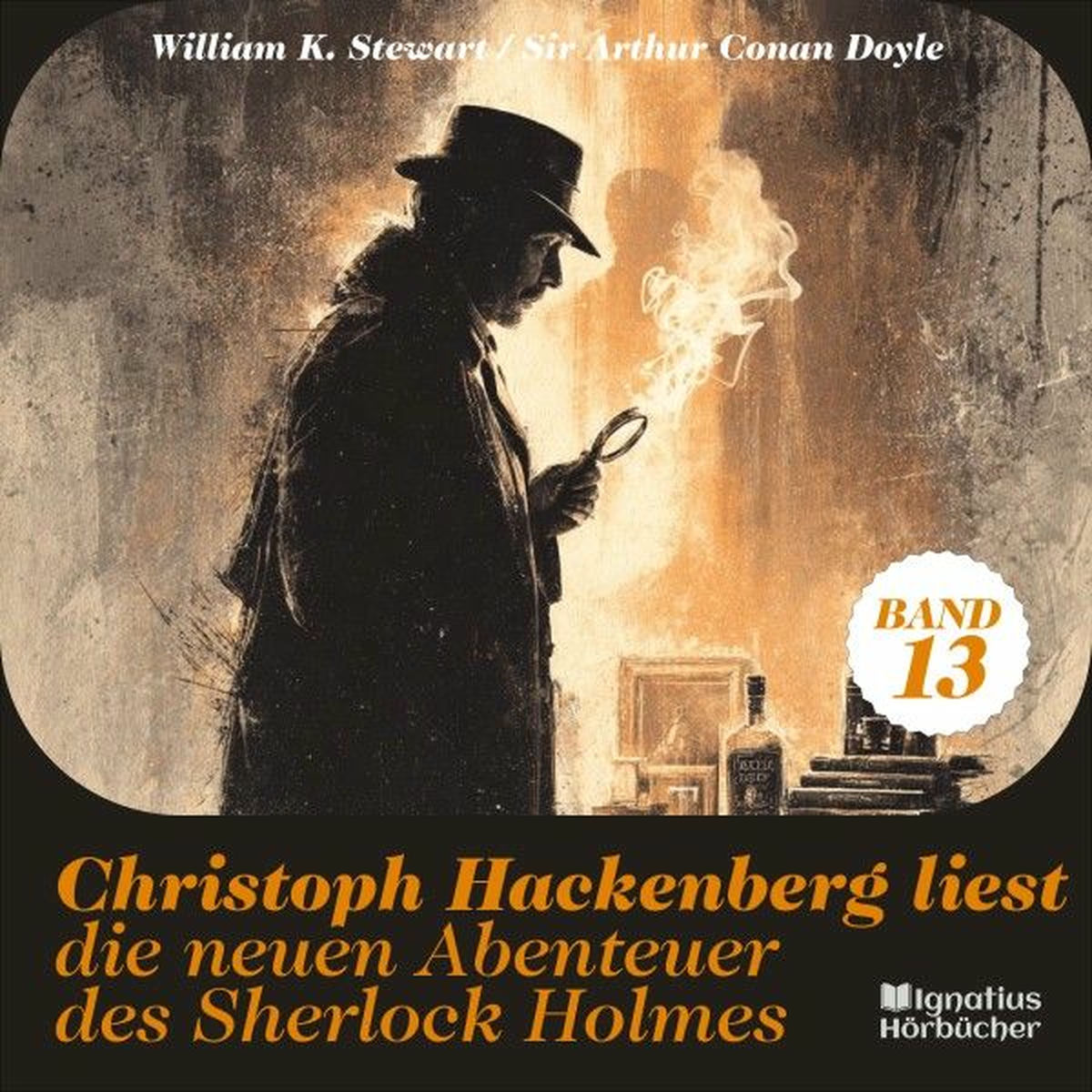 Album cover of Christoph Hackenberg liest die neuen Abenteuer des Sherlock Holmes (Band 13)