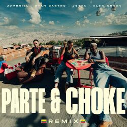 Cover of Parte & Choke (with Ryan Castro) (Remix)