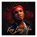 Keep Loving You