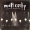 Lay You Down / Song for Interlude (Live on the Resolution Tour) by Matt Corby album cover