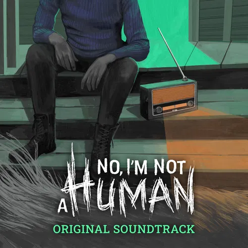No, I'm not a Human (Original Soundtrack) — cover art