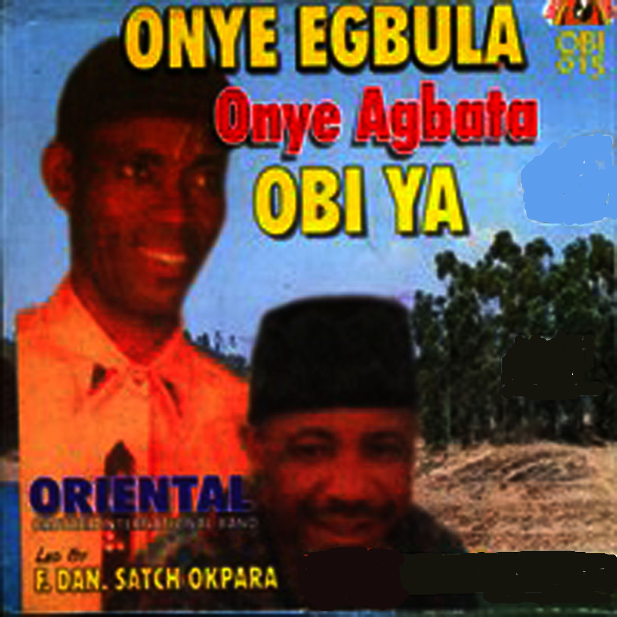 Album cover of Onye Egbula Onye Agbata Obi Ya