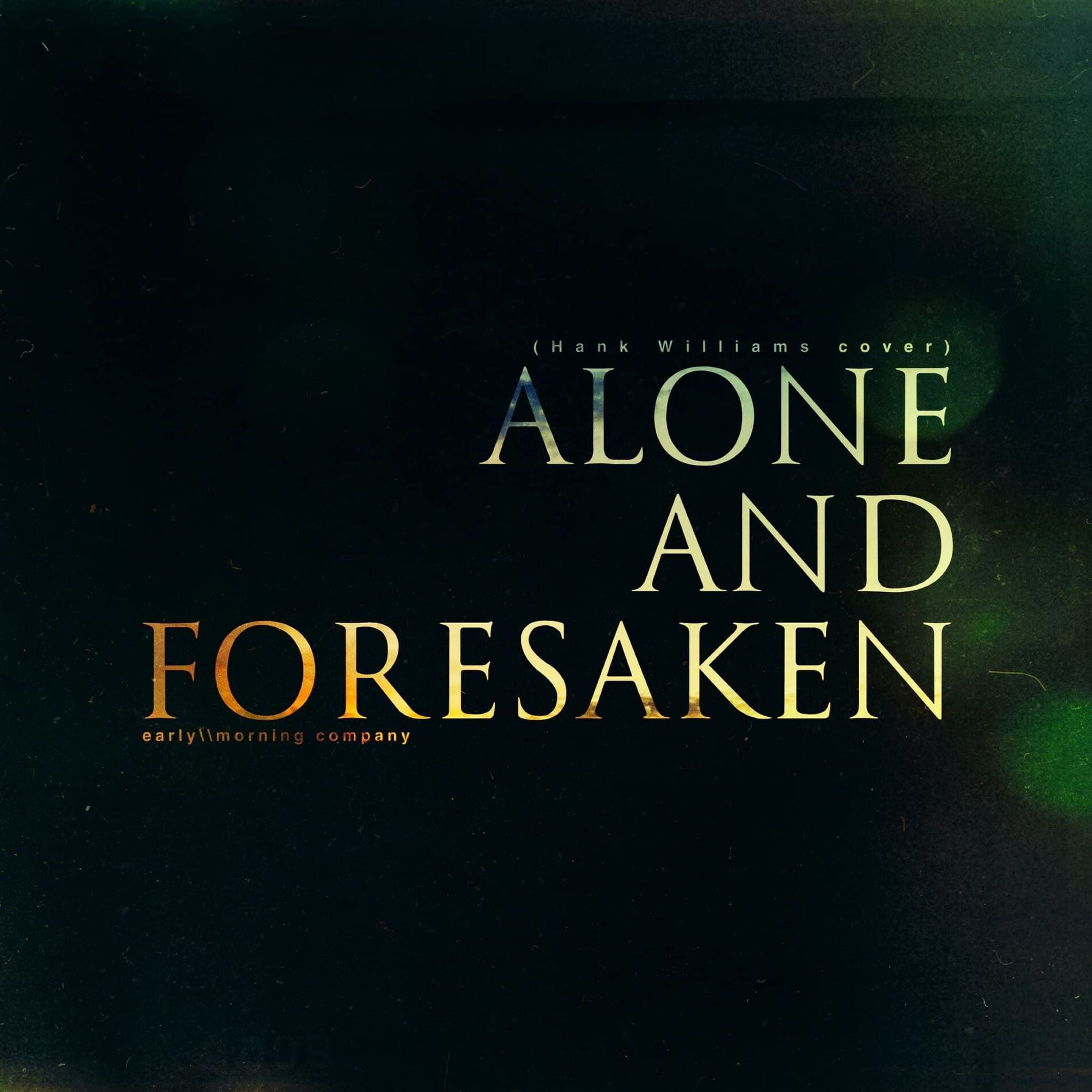 Album cover of Alone and Foresaken